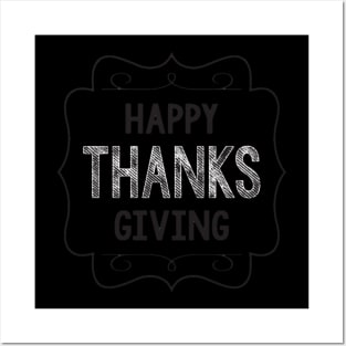 Happy thanks giving t-shirts Posters and Art